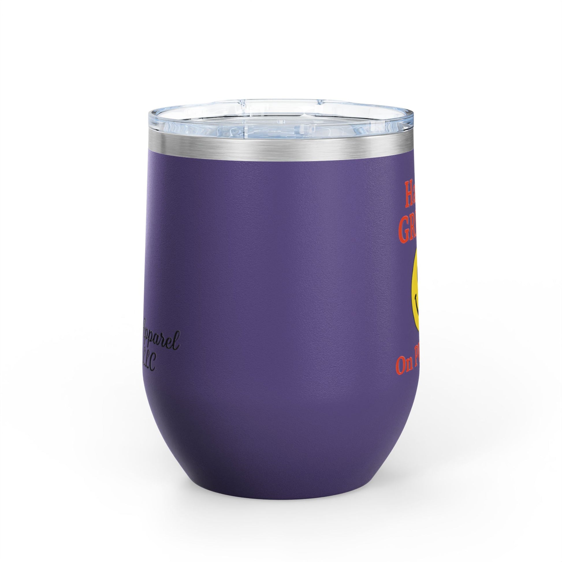 Motivational Wine Tumbler - Have a GREAT Day On PURPOSE, Gifts for Wine Lovers, Positive Quote Tumbler, Cheers to Life, 12oz Insulated Cup