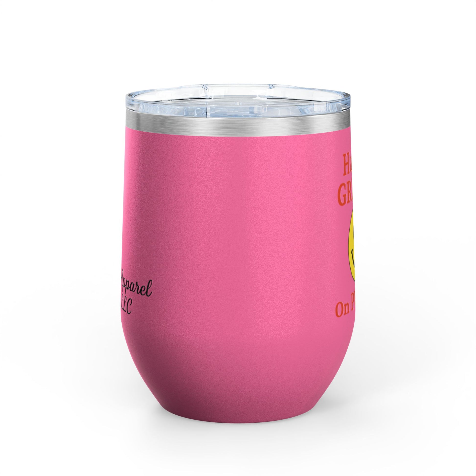 Motivational Wine Tumbler - Have a GREAT Day On PURPOSE, Gifts for Wine Lovers, Positive Quote Tumbler, Cheers to Life, 12oz Insulated Cup