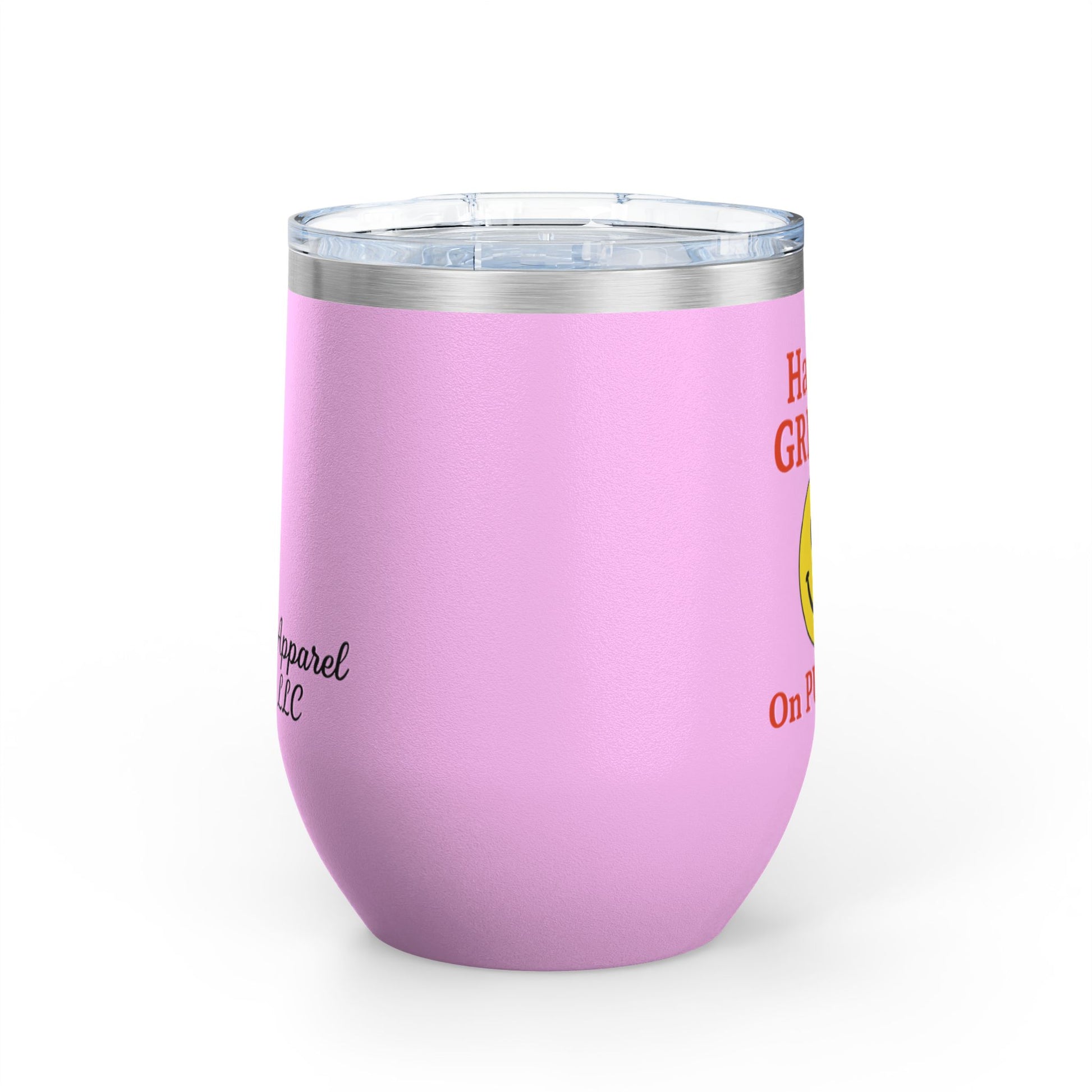Motivational Wine Tumbler - Have a GREAT Day On PURPOSE, Gifts for Wine Lovers, Positive Quote Tumbler, Cheers to Life, 12oz Insulated Cup