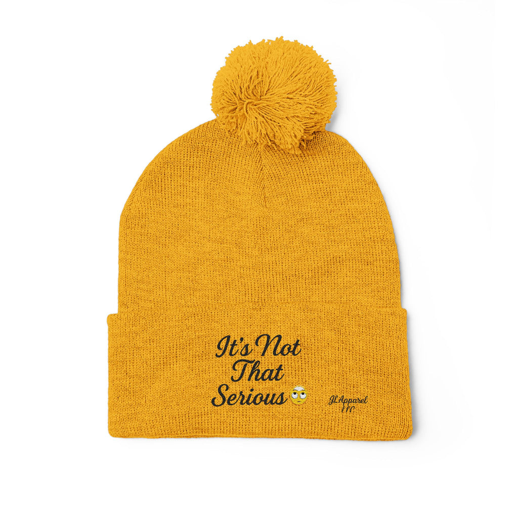 Cozy Pom-Pom Knit Cap - It's Not That Serious, Funny Winter Hat, Embroidered Beanie, Gift for Friends, Casual Style