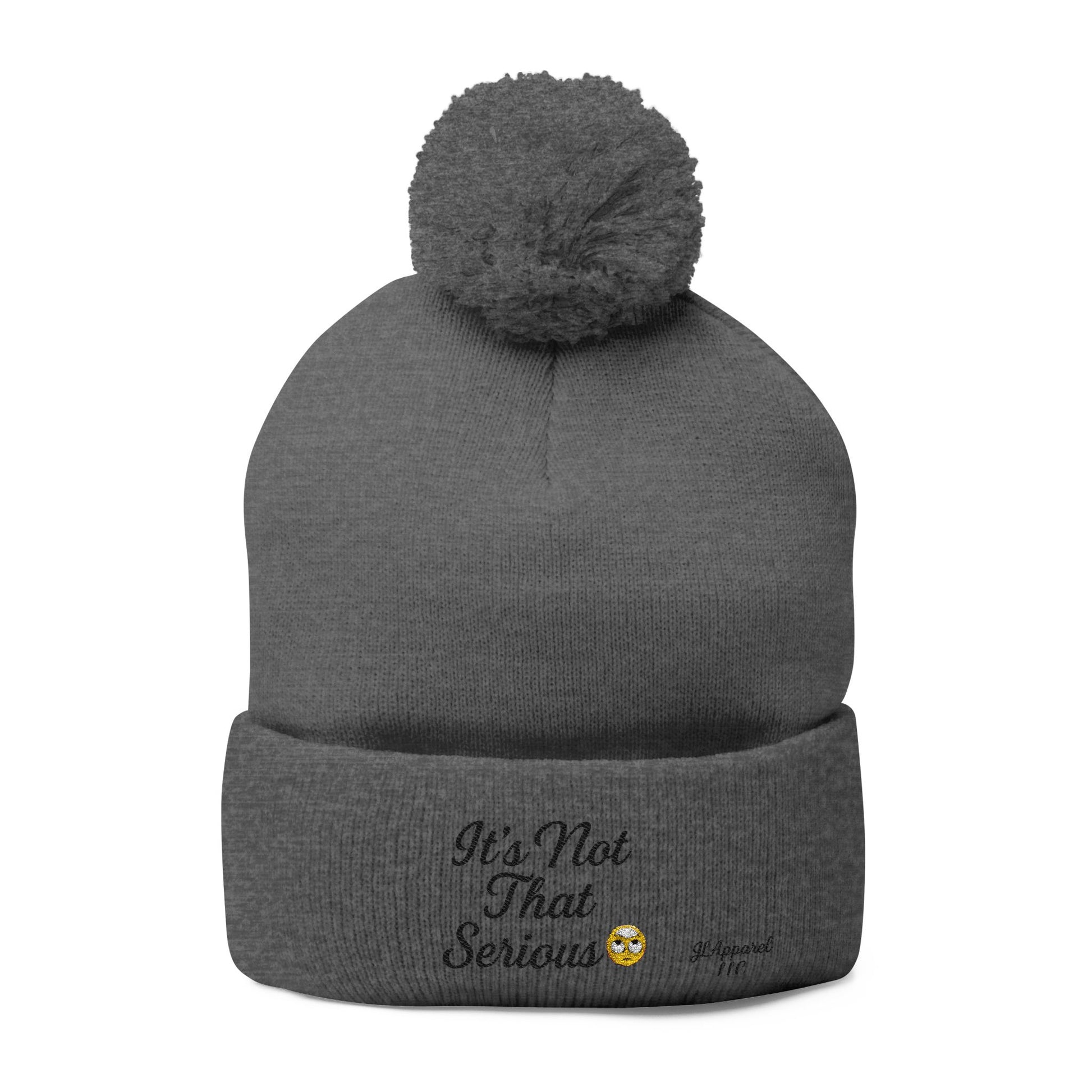 Cozy Pom-Pom Knit Cap - It's Not That Serious, Funny Winter Hat, Embroidered Beanie, Gift for Friends, Casual Style