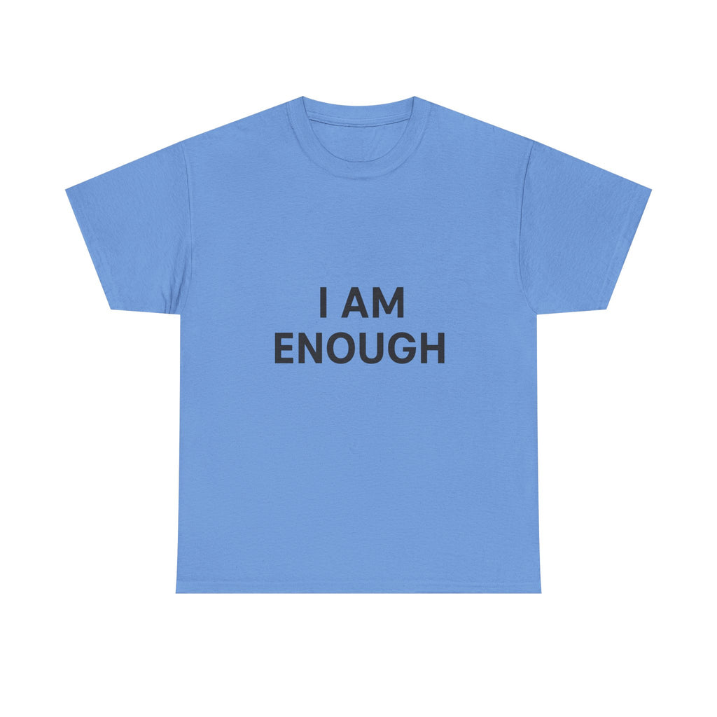 Empowering Unisex Heavy Cotton Tee - I Am Enough, Affirmation Shirt, Motivational T-Shirt, Gift for Self-Love, Casual Everyday Tee