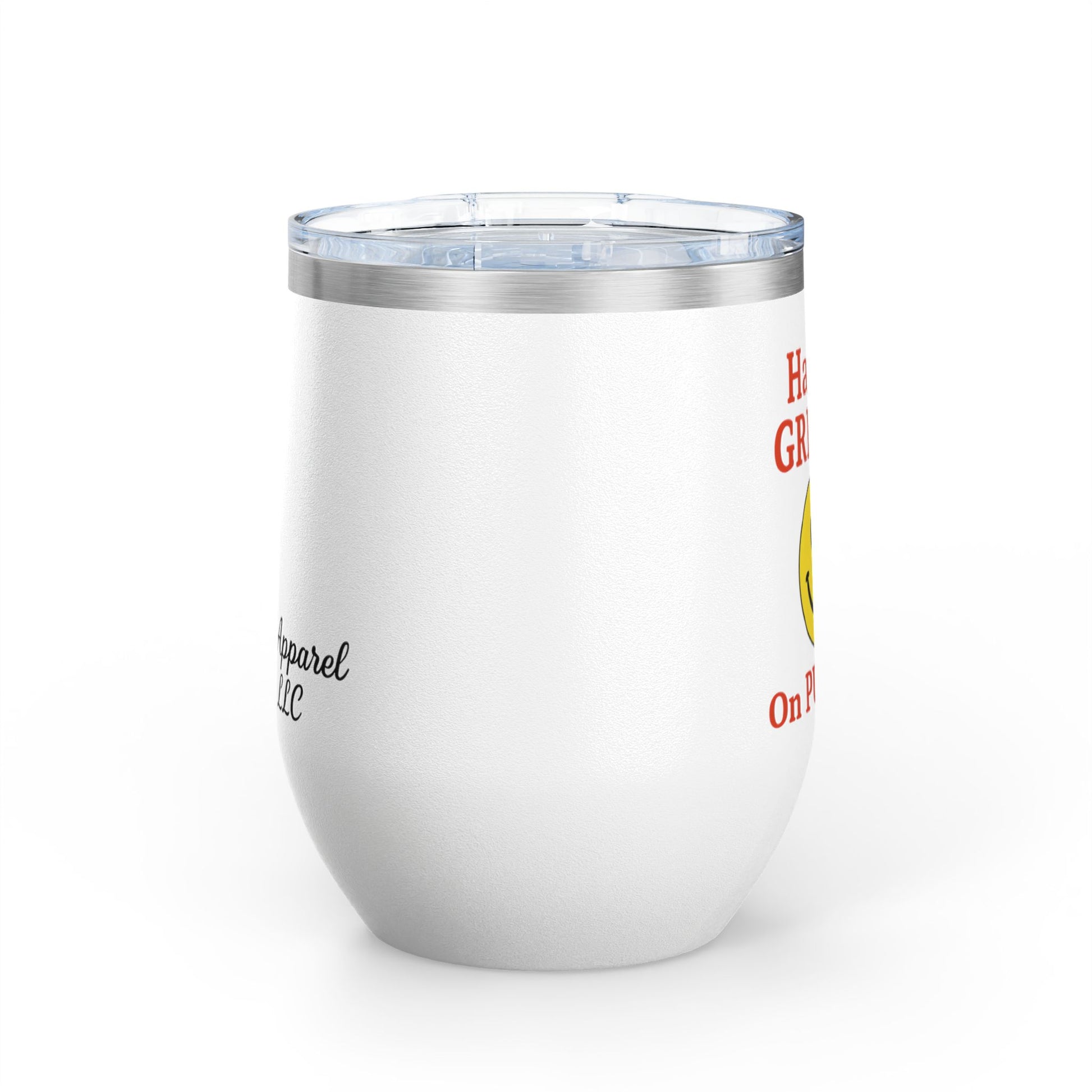 Motivational Wine Tumbler - Have a GREAT Day On PURPOSE, Gifts for Wine Lovers, Positive Quote Tumbler, Cheers to Life, 12oz Insulated Cup