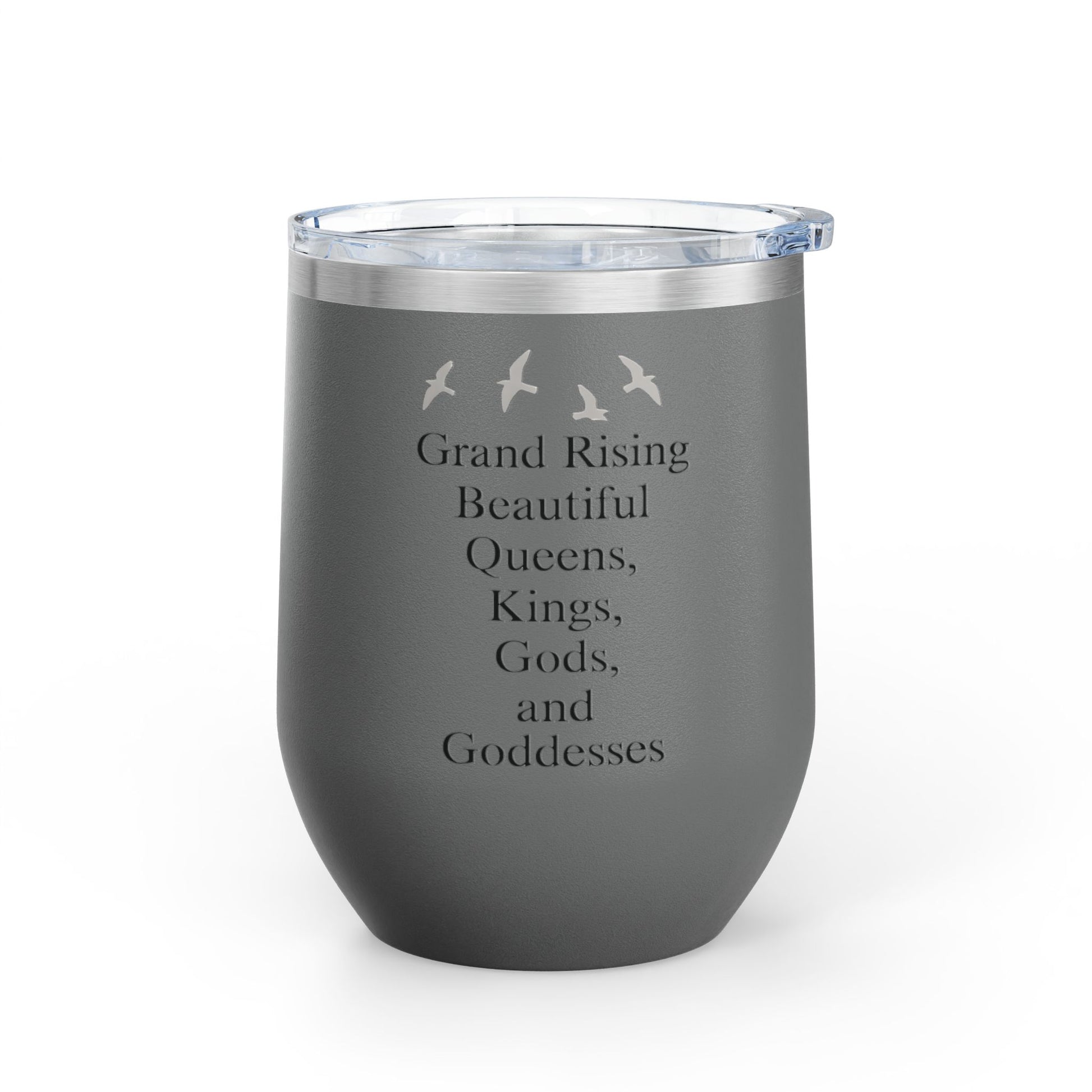 Elegant Insulated Wine Tumbler, Grand Rising Quotes, Gift for Her, Birthday, Bridal Shower, Relaxation, Outdoor Events