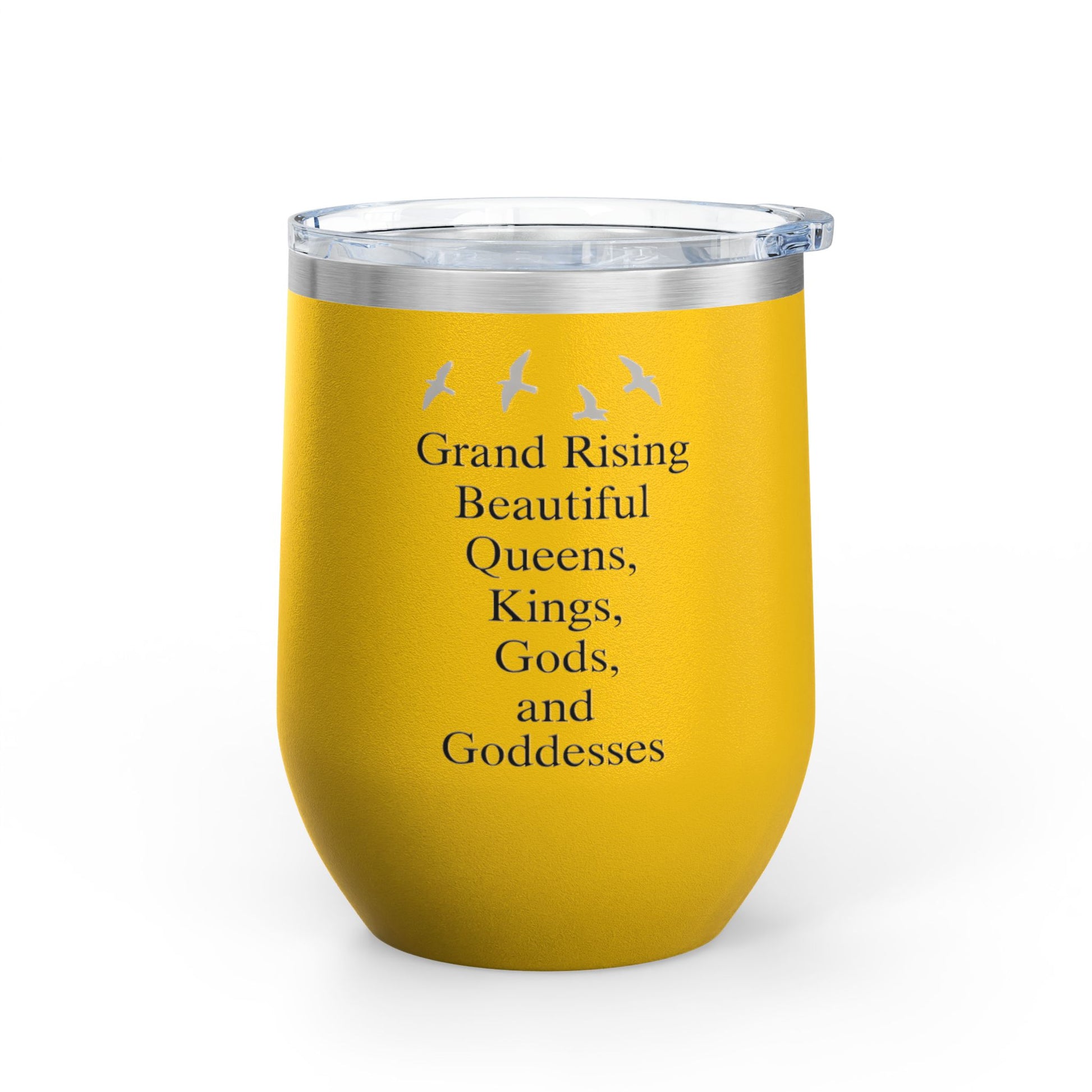 Elegant Insulated Wine Tumbler, Grand Rising Quotes, Gift for Her, Birthday, Bridal Shower, Relaxation, Outdoor Events