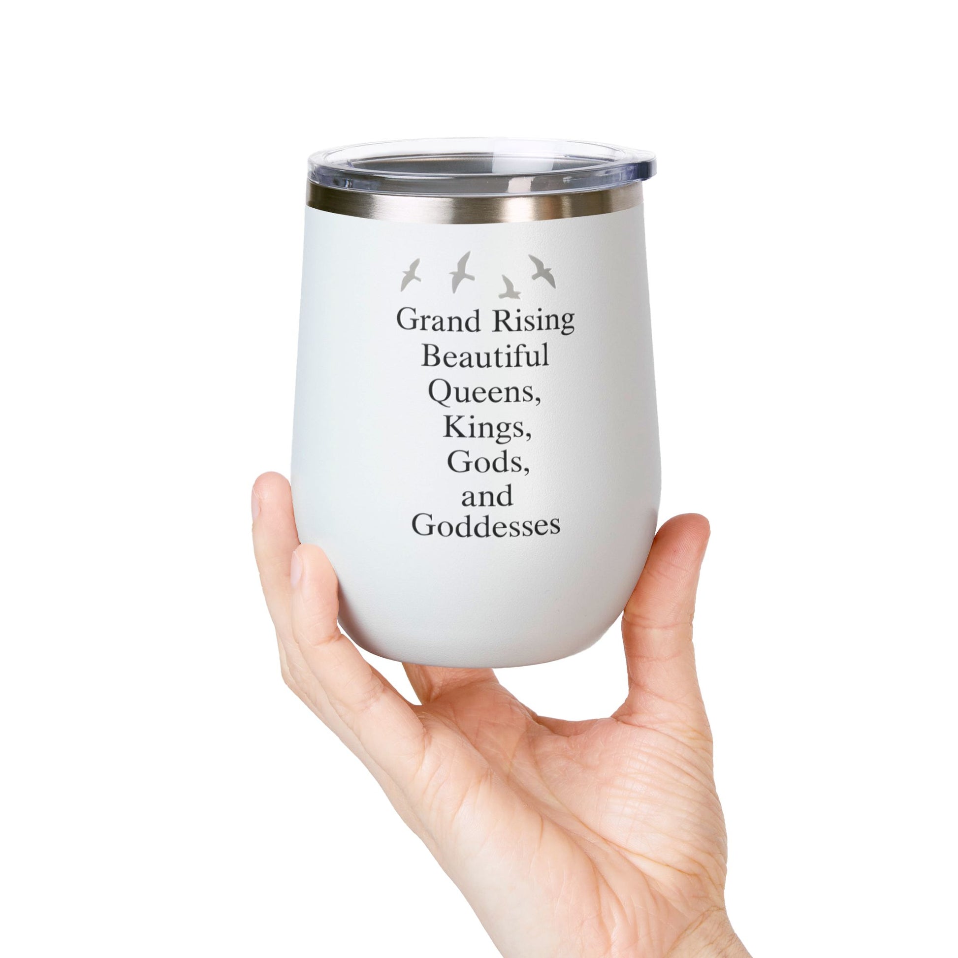 Elegant Insulated Wine Tumbler, Grand Rising Quotes, Gift for Her, Birthday, Bridal Shower, Relaxation, Outdoor Events