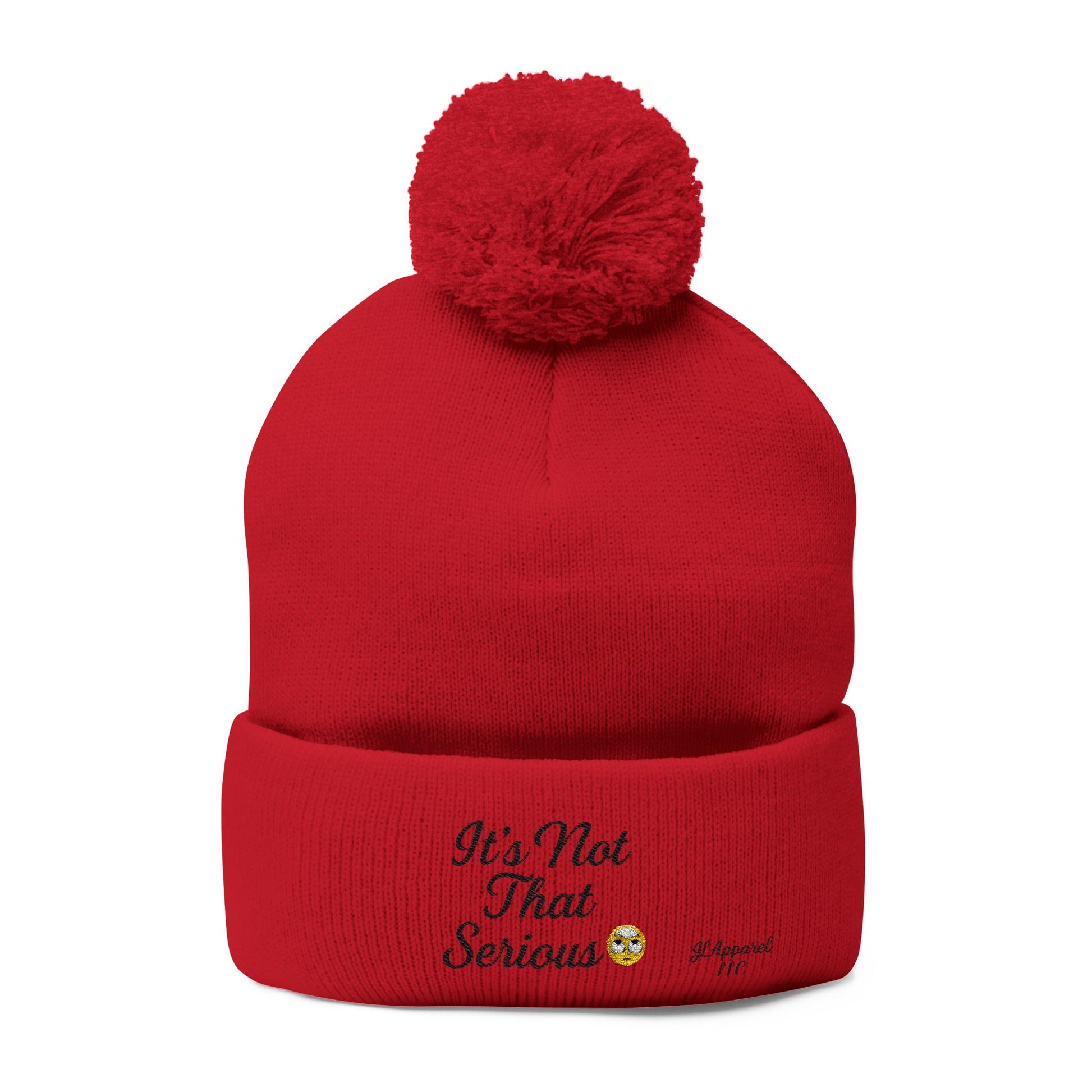Cozy Pom-Pom Knit Cap - It's Not That Serious, Funny Winter Hat, Embroidered Beanie, Gift for Friends, Casual Style