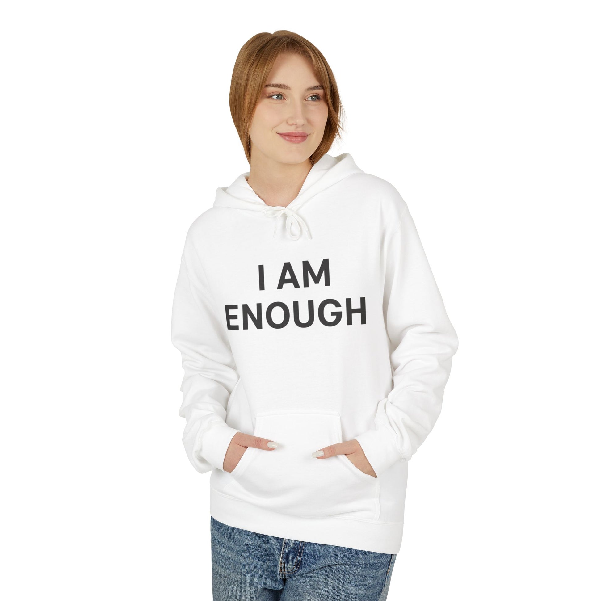 Empowering Unisex Hoodie - 'I AM ENOUGH', Motivational Apparel for Self-Love, Cozy Gift, Casual Wear, Positive Vibes